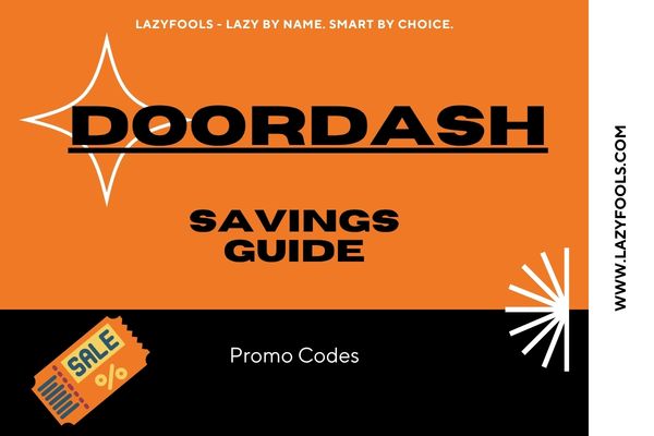 DoorDash Promo Code Guide: How to Save More on Every Order