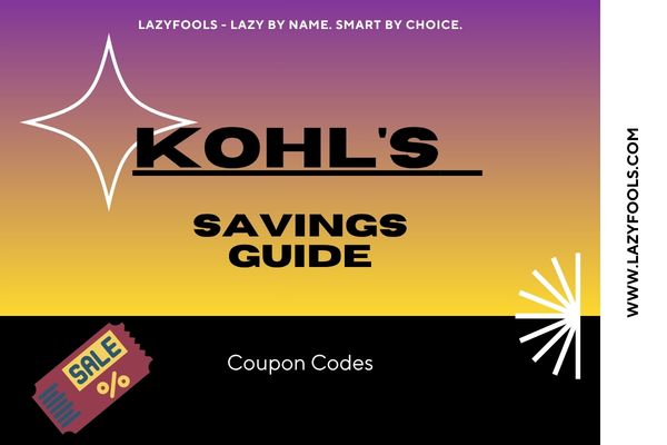 Kohl’s Coupon Code Guide: Why Some Shoppers Leave With $200 Worth of Stuff and Pay $80