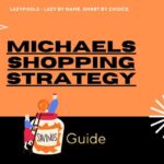 Michaels Shopping Strategy