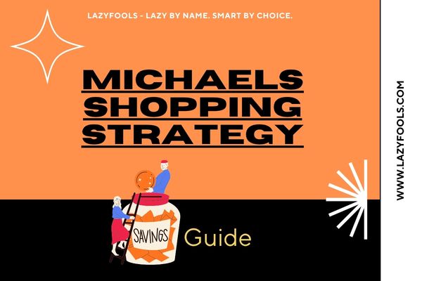 The Michaels Shopping Strategy Every Crafter Should Know