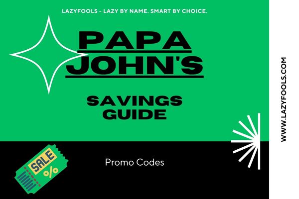Papa John’s Promo Code Guide: How Families, Students, and Pizza Lovers Can Spend Less on Every Order