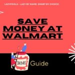 How to Save Money at Walmart Without Clipping Coupons