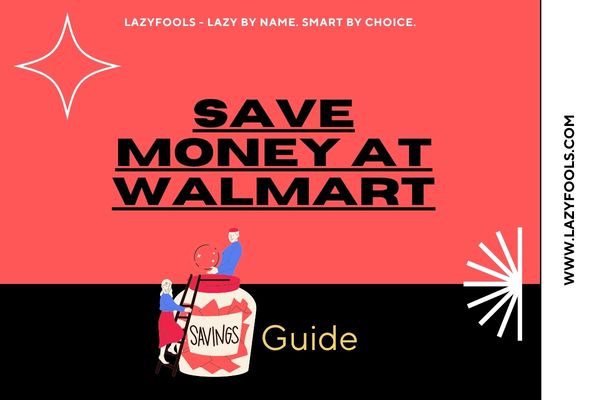 How to Save Money at Walmart Without Clipping Coupons