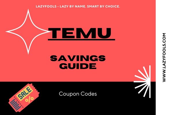 Temu Coupon Code Guide: 7 Things Smart Shoppers Know Before Ordering